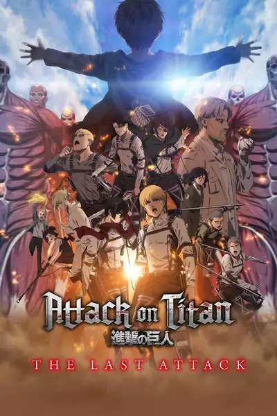 Poster of Attack on Titan: THE LAST ATTACK movie