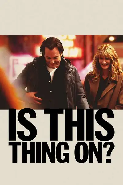 Poster of Is This Thing On? movie