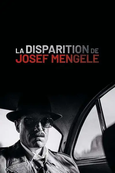 Poster of The Disappearance of Josef Mengele movie