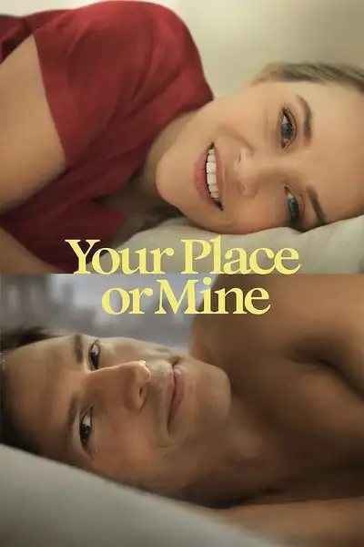 Poster of Your Place or Mine movie